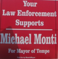 Tempe Police illegally support Michael Monti as next mayor of Tempe